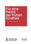 Schweizerische Unesco-Kommission (2019). Für eine Politik der frühen Kindheit