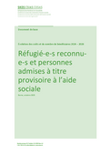Réfugié-e-s reconnue- s et personnes admises à titre provisoire à l’aide sociale : Évolution des coûts et du nombre de bénéficiaires 2024 – 2028