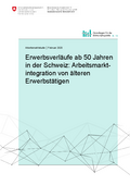 SECO (2020): Erwerbsverläufe ab 50 Jahren in der Schweiz: Arbeitsmarktintegration von älteren Erwerbstätigen