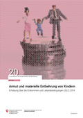 BFS (2016). Armut und materielle Entbehrung von Kindern